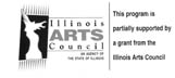 This program is partially supported by a grant from the Illinois Arts Council, a state agency.